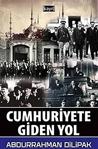 Cumhuriyete Giden Yol