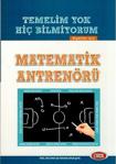 Data Yayınları Matematik Antrenörü Temelim Yok Hiç Bilmiyorum Diyenler İçin