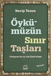 Dedalus Kitap Öykümüzün Sınır Taşları - Necip Tosun