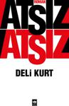 Deli Kurt - Hüseyin Nihal Atsız