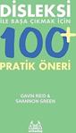 Disleksi İle Başa Çıkmak İçin 100 Pratik Öneri