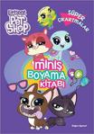 Doğan Egmont Yayıncılık Littlest Pet Shop Miniş Boyama Kitabı Süper Çıkartmalar