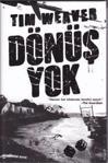 Dönüş Yok/Ephesus Yayınları/Tim Weaver