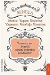 Dorlion Yayınevi - Mutlu Yaşam Üzerine Yaşamın Kısalığı Üzerine İnsanın En Önemli Sanat Eseri Kendisidir - İnce Kapak