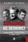 Dorlion Yayınevi Sürgünde Üç Devrimci - Nazım Hikmet, Yılmaz Güney Ve Ahmet Kaya