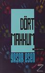 Dört Mahkum / Yaşar Esen / Ayışığı Kitapları