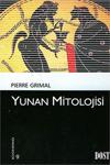 Dost Kitabevi Yayınları Yunan Mitolojisi - Pierre Grimal