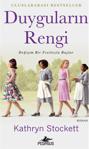 Duyguların Rengi - Kathryn Stockett