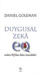 Duygusal Zeka Neden IQ'dan daha önemlidir? - Daniel Goleman