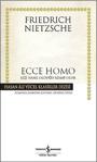 Ecce Homo - Friedrich Wilhelm Nietzsche