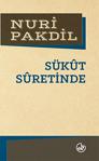 Edebiyat Dergisi Yayınları Sükut Suretinde Nuri Pakdil