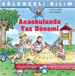 Eğlenceli Bilim Anaokulunda Yaz Dönemi