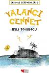 Eksimus Serüvenleri 2 - Yalancı Cennet