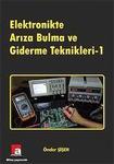 Elektronikte Arıza Bulma ve Giderme Teknikleri -1 - Önder Şişer