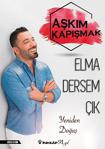 Elma Dersem Çık - Aşkım Kapışmak