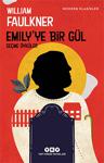 Emily'ye Bir Gül - William Faulkner