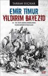 Emir Timur-Yıldırım Bayezid Panama Yayıncılık