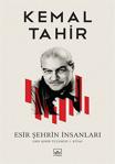 Esir Şehrin İnsanları - Kemal Tahir