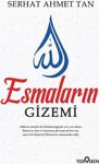 Esmaların Gizemi - Serhat Ahmet Tan