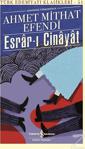 Esrar-I Cinayat (Günümüz Türkçesiyle)/İş Bankası Kültür Yayınları/Ahmet Mithat Efendi