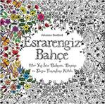 Esrarengiz Bahçe & Her Yaş İçin Bulmaca, Boyama Ve Desen Tamamlama Kitabı