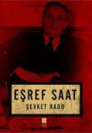 Eşref Saat - Şevket Rado