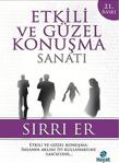 Etkili Ve Güzel Konuşma Sanatı - Sırrı Er