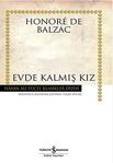 Evde Kalmış Kız - Honore de Balzac