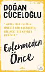 Evlenmeden Önce - Doğan Cüceloğlu - Kronik Kitap Yayınları