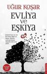 Evliya ve Eşkiya - Uğur Koşar