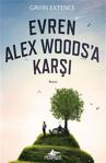 Evren Alex Woods'a Karşı