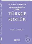 Evrensel Temel Türkçe Sözlük (Ortaokul-Lise)