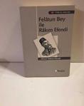 Felatun Bey Ile Rakım Efendi / Ahmet Mithat Efendi / Homer Kitabevi