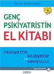 Genç Psikiyatristin El Kitabı - İsmet Kırpınar - Psikonet Yayınları