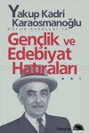 Gençlik ve Edebiyat Hatıraları Kitap