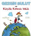 Gezgin Bulut Ve Küçük Kırmızı Valiz