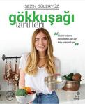 Gökkuşağı Tarifleri (Ciltli)/Hep Kitap/Sezin Güleryüz