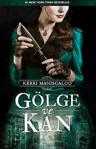 Gölge Ve Kan - Kerri Maniscalco