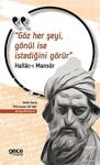 Göz Her Şeyi, Gönül İse İstediğini Görür/Gece Kitaplığı/Hallac-I Mansur