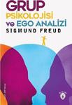 Grup Psikolojisi Ve Ego Analizi, Sigmund Freud