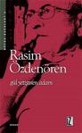 Gül Yetiştiren Adam - Rasim Özdenören