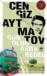 Gün Olur Asra Bedel - Cengiz Aytmatov