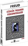 Günlük Yaşamın Psikopatolojisi - Sigmund Freud / Oda Yayınları