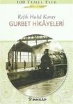 Gurbet Hikayeleri - Refik Halid Karay