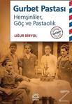 Gurbet Pastası/İletişim Yayınevi/Uğur Biryol