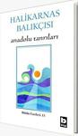 Halikarnas Balıkçısı - Anadolu Tanrıları Bütün Eserleri 15-Cevat