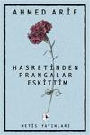 Hasretinden Prangalar Eskittim - Ahmed Arif