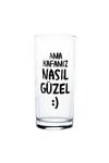 Hayalevi Consept Ama Kafamız Nasıl Güzel Rakı Bardağı