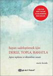 Hayatı Sadeleştirmek İçin Derle Topla Rahatla