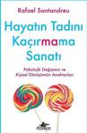 Hayatın Tadını Kaçırmama Sanatı